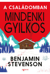 A családomban mindenki gyilkos