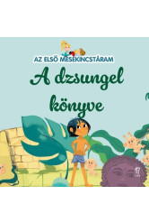 A dzsungel könyve - Az első mesekincstáram 43.