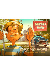 Rendőr Ernő akcióban - Garázs bagázs 4.