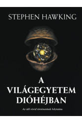 A Világegyetem dióhéjban - Az idő rövid történetének folytatása (új kiadás)