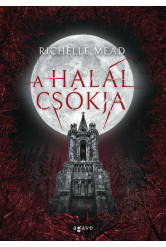 A halál csókja - Vámpírakadémia (új kiadás)