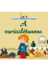 A varázslótanonc - Az első mesekincstáram 47. - Az első mesekincstáram