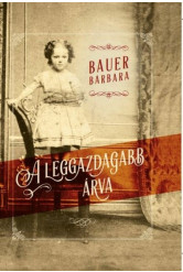 A leggazdagabb árva (új kiadás)