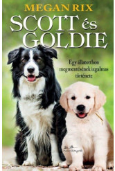 Scott és Goldie - Egy állatotthon megmentésének izgalmas története