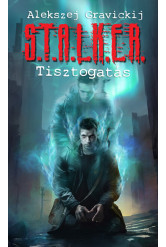 S.T.A.L.K.E.R. - Tisztogatás