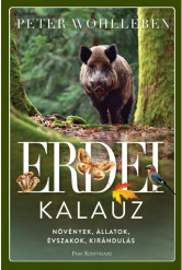 Erdei kalauz - Növények, állatok, évszakok, kirándulás (új kiadás)