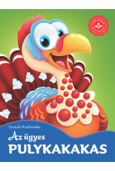 Az ügyes pulykakakas - Kedvenc állatmeséim