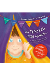 Ha tényleg tudni akarod... - A neurodiverzitás könyve gyerekeknek és felnőtteknek