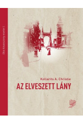 Az elveszett lány - Ilka kisasszony esetei I.