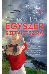 Egyszer szedhetsz rá - Vörös Rózsa történetek