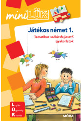 Játékos német 1. - Tematikus szókincsfejlesztő gyakorlatok - miniLÜK