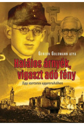 Halálos árnyék, vigaszt adó fény - Egy szerzetes egyenruhában