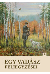 Egy vadász feljegyzései - Természet tisztelete