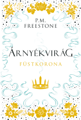 Árnyékvirág - Füstkorona (e-könyv)