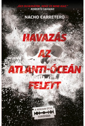 Havazás az Atlanti-óceán felett - A kokain útja Európába