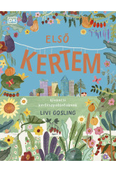 Első kertem - Kíváncsi kertészpalántáknak