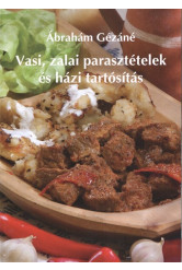 Vasi, zalai parasztételek és házi tartósítás /Puha