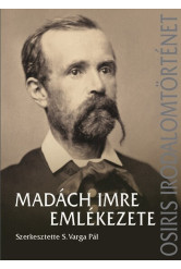Madách imre emlékezete - Osiris irodalomtörténet