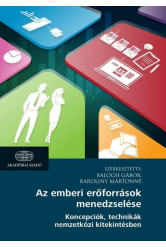 Az emberi erőforrások menedzselése - Koncepciók, technikák nemzetközi kitekintésben