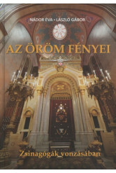 Az öröm fényei - Zsinagógák vonzásában