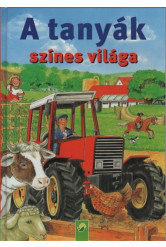 A tanyák színes világa
