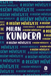 A regény művészete (új kiadás)