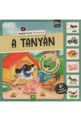 A tanyán - Hangok, képek, történetek - A különleges hangoskönyv