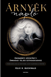 Árnyéknapló - Önismereti kézikönyv önmagad teljes elfogadásához