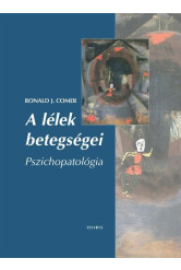 A lélek betegségei - Pszichopatológia (új kiadás)