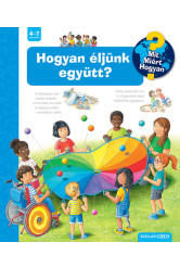 Hogyan éljünk együtt? - Mit? Miért? Hogyan? 68.