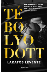 Tébolyodott - Nem szabadott volna...