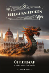 Új korszak - A világ, amit Kína diktál