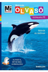 Bálnák és delfinek - Matricás szövegfejtő - Mi MICSODA OLVASÓ - Olvasd el! Értsd meg! Gondolkodj!