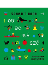 Dudorászó. Kárpáti Tibor illusztrációival