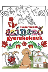 Hungarikumok színező 6-10 éveseknek