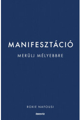 Manifesztáció - Merülj mélyebbre (e-könyv)