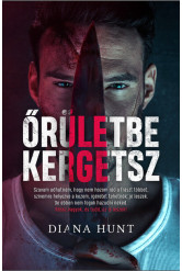 Őrületbe kergetsz