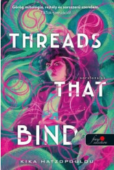 Threads That Bind - Sorsfonalak