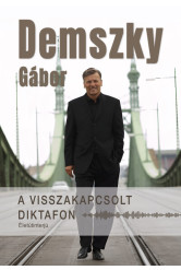 A visszakapcsolt diktafon - Életútinterjú