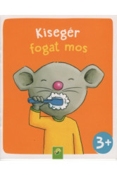 Kisegér fogat mos - Minikönyv