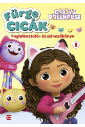 Fürge cicák - Gabi babaháza - Foglalkoztató- és színezőkönyv