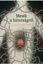 Mesék a bátorságról