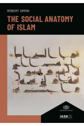 The Social Anatomy of Islam