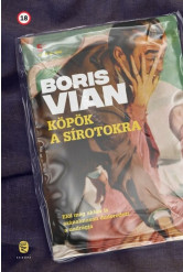 Köpök a sírotokra (új kiadás)