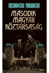 Második magyar köztársaság (új kiadás)