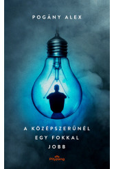 A középszerűnél egy fokkal jobb