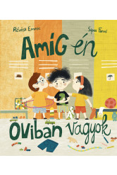 Amíg én oviban vagyok