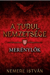 Merénylők - A Turul nemzetsége 8.