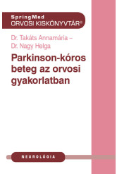 Parkinson-kór az orvosi gyakorlatban - Orvosi kiskönnyvtár