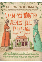 Vakmerő hölgyek nemes lelkű társasága - Vakmerő hölgyek  #1